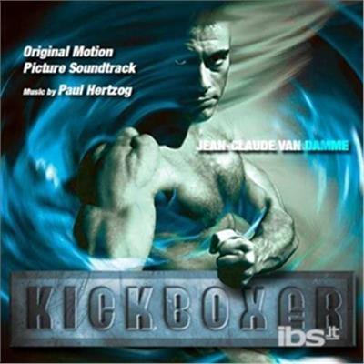 Kickboxer: Deluxe Edition (Colonna Sonora) - CD Audio