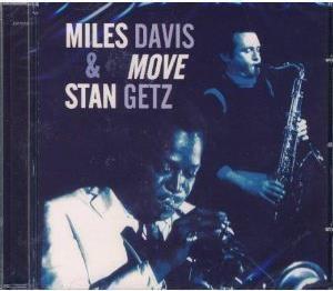 Move - CD Audio di Miles Davis,Stan Getz