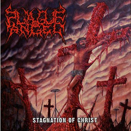 Stagnation of Christ - CD Audio di Plague Angel