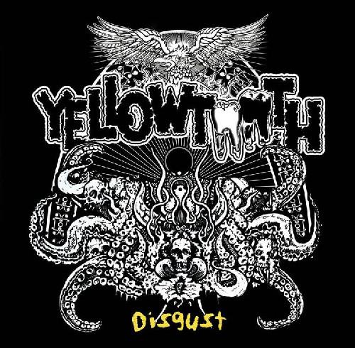 Disgust 2012 - CD Audio di Yellowtooth