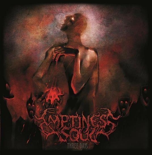 Three Days - CD Audio di Emptiness Soul