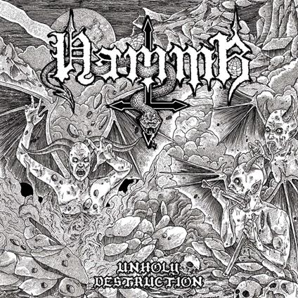 Hammr - Unholy Destruction - Vinile LP