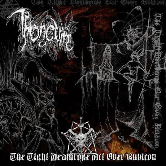 Tight Deathrope Act Over Rubicon - CD Audio di Throneum