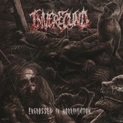 Engrossed In Horripilation - CD Audio di Inverecund