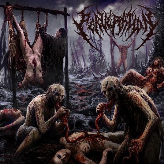 Putrefaction Of Infinite Apogee - CD Audio di Perveration