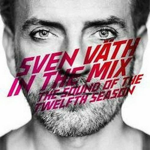 In the Mix. The Sound of the Twelfth Season - CD Audio di Sven Väth