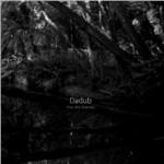 You Are Eternity - CD Audio di Dadub