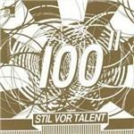 Stil Vor Talent 100 - CD Audio