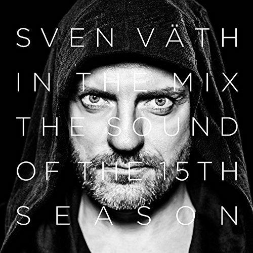 In the Mix. The Sound of the 15th Season - CD Audio di Sven Väth