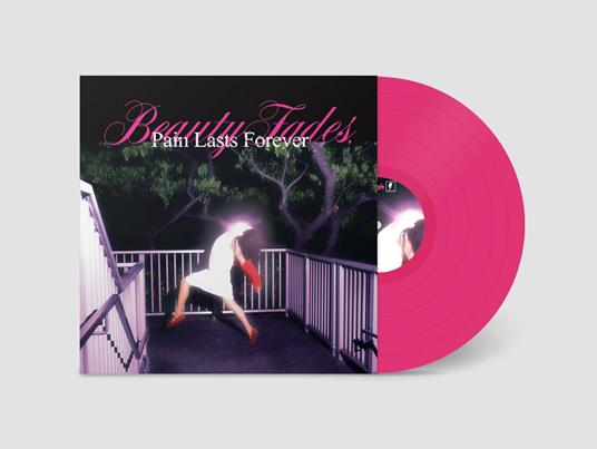 Beauty Fades, Pain Lasts Forever (Pink Vinyl) - Vinile LP di Blush