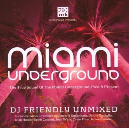 Miami Underground - CD Audio