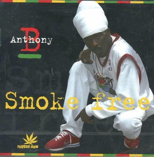 Smoke Free - CD Audio di Anthony B.