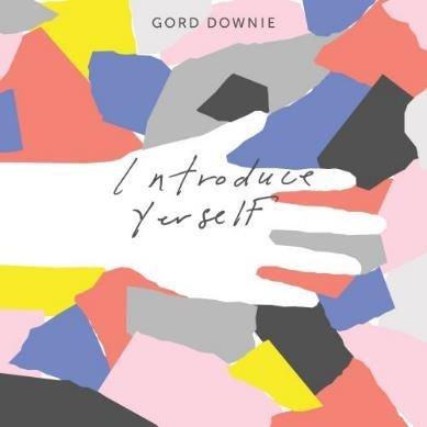 Introduce Yourself - CD Audio di Downie Gord