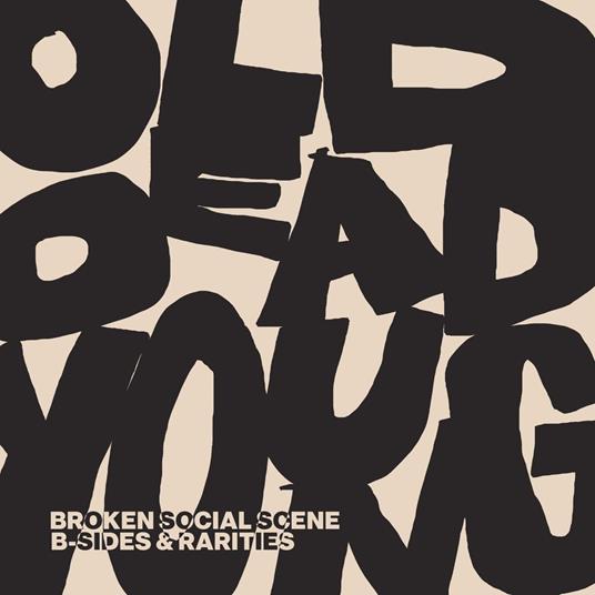 Old Dead Young - CD Audio di Broken Social Scene