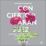 Concierto de Aranjuez - SuperAudio CD ibrido di Joaquin Rodrigo
