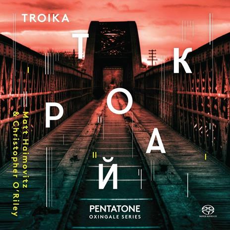 Troika - SuperAudio CD ibrido di Sergei Prokofiev,Sergei Rachmaninov,Dmitri Shostakovich,Matt Haimovitz