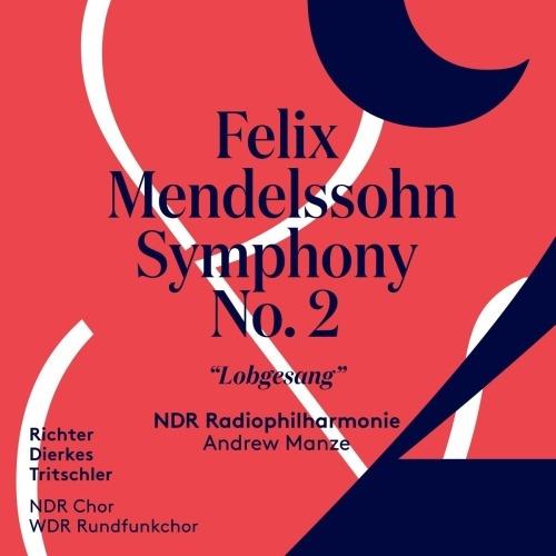 Sinfonia n.2 Lobgesang - SuperAudio CD ibrido di Felix Mendelssohn-Bartholdy,Andrew Manze