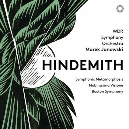 Metamorfosi Sinfoniche - Nobilissima visione - Konzertmusik op.50 - SuperAudio CD ibrido di Paul Hindemith,Marek Janowski