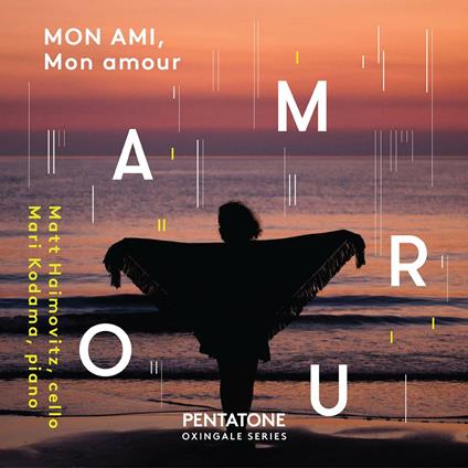 Mon ami, mon amour - CD Audio di Matt Haimovitz,Mari Kodama