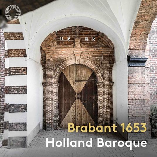 Brabant 1653 - CD Audio di Holland Baroque