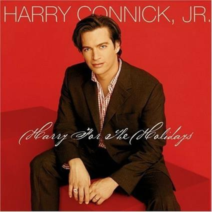 Harry for the Holidays - CD Audio di Harry Connick Jr.
