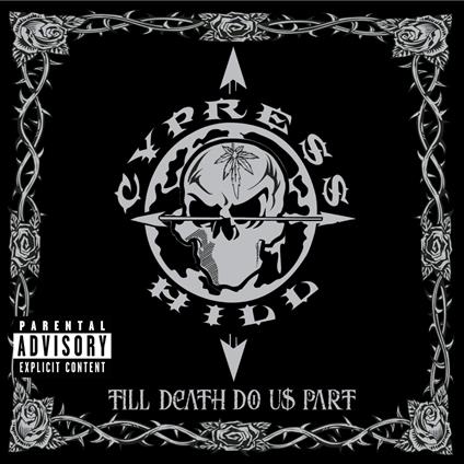 Till Death Do Us Part - CD Audio di Cypress Hill