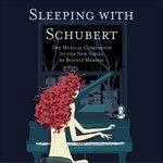 Sleeping with Schubert - CD Audio di Franz Schubert