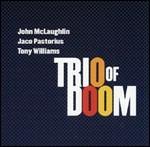 Trio of Doom - CD Audio di Trio of Doom