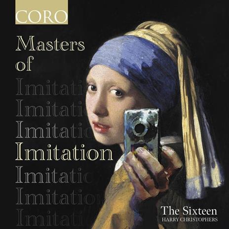Masters Of Imitation - CD Audio di Harry Christophers,The Sixteen