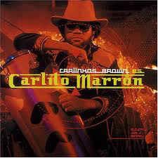 Carlinhos Brown Es Carlito Marrón - CD Audio di Carlinhos Brown