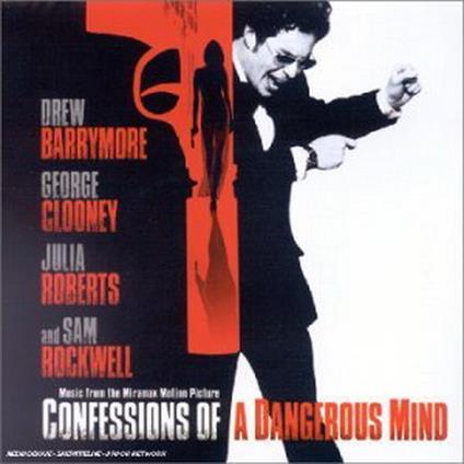 Confessions Of A Dangerous Mind (Colonna Sonora) - CD Audio