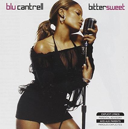Blu Cantrell - Bitter Sweet (Cd+Dvd) - CD Audio di Blu Cantrell