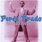 Greatest Hits - CD Audio di Perez Prado