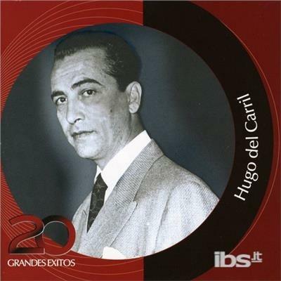 Inolvidables Rca: 20 Grandes - CD Audio di Hugo Del Carril