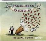 Pachelbel's Greatest Hits
