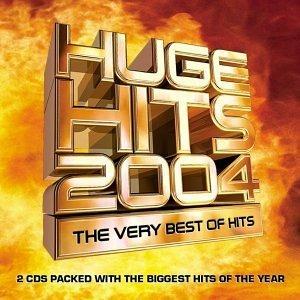 Huge Hits 2004: The Very Best Of Hits - CD Audio