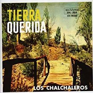 Tierra querida - CD Audio di Los Chalchaleros