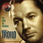 Yo Soy El Tango 1941 - CD Audio di Anibal Troilo