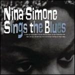 Sings the Blues - CD Audio di Nina Simone
