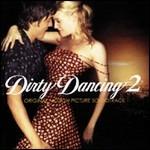 Dirty Dancing 2 (Colonna sonora)
