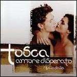 Tosca. Amore Disperato (Colonna sonora)