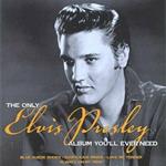 Only Elvis Album You'll Ever N