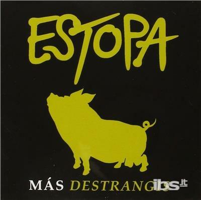 Mas Destrangis - CD Audio di Estopa