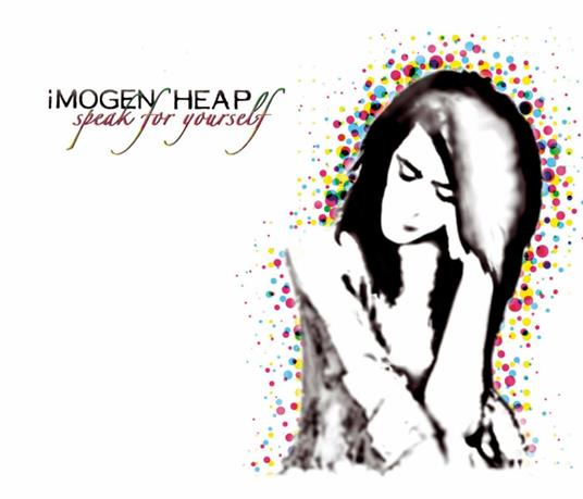 Speak for Yourself - CD Audio di Imogen Heap