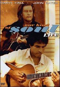 Daryl Hall & John Oates. Our Kind Of Soul. Live (DVD) - DVD di Hall & Oates