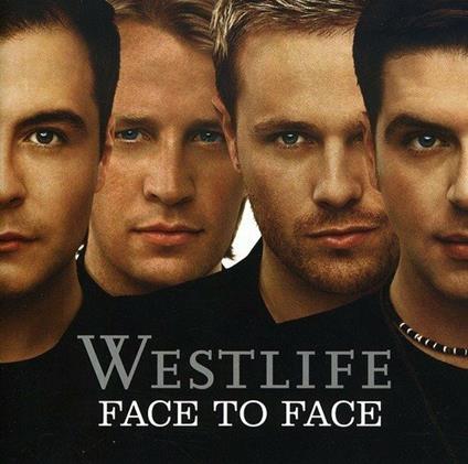 Face to Face - CD Audio di Westlife