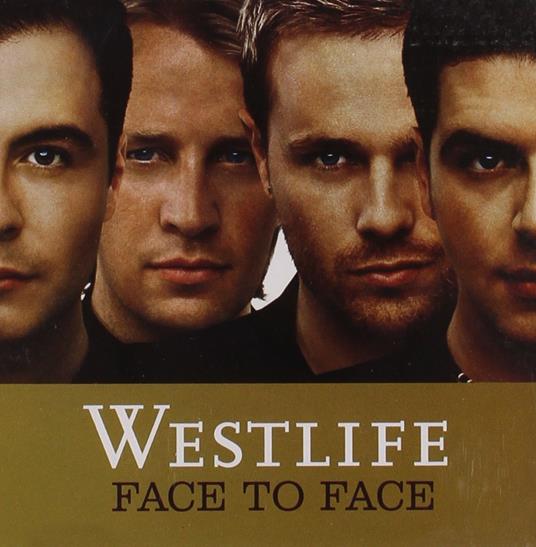 Face to Face - CD Audio di Westlife