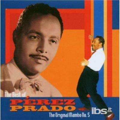 Best of Perez Prado - CD Audio di Perez Prado