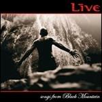 Songs from the Black Mountain - CD Audio di Live