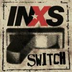 Switch - Dual Disk di INXS